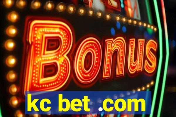 kc bet .com